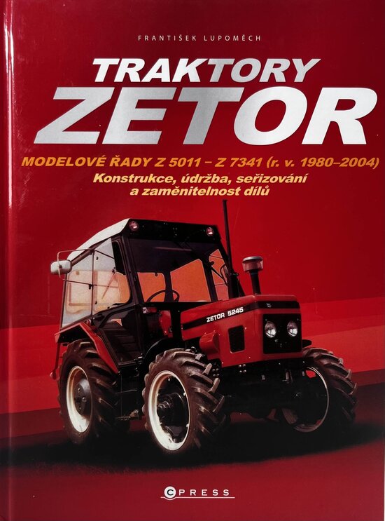 Zetor Tractors - František Lupomech Zetor Tractors - František Lupomech